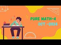 Video thumbnail for Edexcel IAL Pure Maths-4 October 2024 | Full Question Paper Solution with Detailed Explanations |