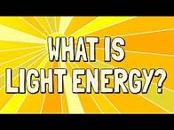 Video thumbnail for What is Light Energy?