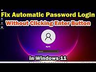 Video thumbnail for How to Fix Automatic Password login Without Clicking Enter Button in Windows 11