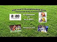 Video thumbnail for 2020 CFP National Championship (#3 Clemson v #1 LSU) One Hour