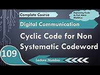 Video thumbnail for Cyclic Code for Non Systematic Codeword with Example in Digital Communication by Engineering Funda