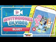 Video thumbnail for BLUEY | Invitaciones Digitales en Video