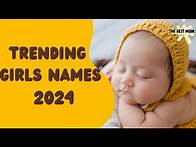 Video thumbnail for Trending Girls Names 2024👩Cute Names For Girls