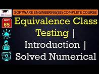 Video thumbnail for L65: Equivalence Class Testing | Introduction | Solved Numerical | Software Engineering Lectures