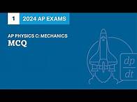 Video thumbnail for 1 | MCQ | Practice Sessions | AP Physics C: Mechanics