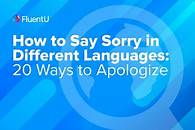 Video thumbnail for How to Say Sorry in Different Languages: 20 Ways to Apologize