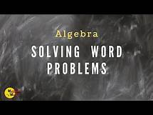 Video thumbnail for Solving Word Problems Using Algebra