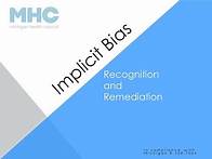Video thumbnail for Implicit Bias Recognition and Remediation (2023)