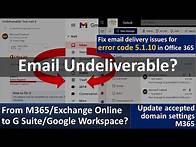 Video thumbnail for Email Undeliverable | Error code 5.1.10 in Office 365 | Update accepted domain settings | Exchange