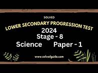 Video thumbnail for 2024 | Stage 8 Science Paper 1 Progression Test | Solved Guide