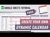 Video thumbnail for Dynamic Calendar Google Sheets Tutorial + FREE template