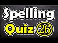 Video thumbnail for Spelling Quiz (26) (Spelling Words for Grade 5) [ ForB English Lesson ]