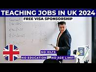 Video thumbnail for Teaching Jobs in UK with Visa Sponsorship 2024 - UK Work Visa 2024