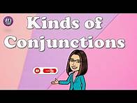 Video thumbnail for KINDS OF CONJUNCTIONS || English 6 ||Teacher Jhaniz