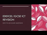 Video thumbnail for Edexcel iGCSE ICT - how to answer 8 mark questions