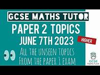 Video thumbnail for Everything You Need for GCSE Maths Higher Paper 2 - 7th June 2023 | Unseen Topics from Paper 1