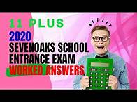 Video thumbnail for 11 Plus (Eleven Plus) Past paper - 2020 Sevenoaks School Maths past paper with worked solution