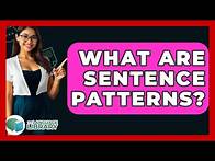 Video thumbnail for What Are Sentence Patterns? - The Language Library