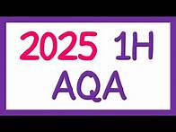 Video thumbnail for 2025 AQA 1H
