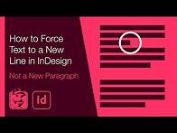 Video thumbnail for How to Force Text to a New Line in InDesign (Not a New Paragraph)