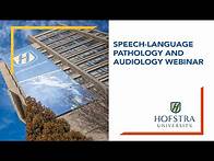 Video thumbnail for Speech-Language Pathology and Audiology Webinar