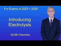 Video thumbnail for GCSE Chemistry Revision "Introducing Electrolysis"