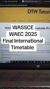 Video thumbnail for WASSCE WAEC 2025 Final International Timetable #waec #wassce #waec2025 #dtwtutorials