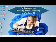 Video thumbnail for How to Fix Keyboard Not Working or Not Detecting in Windows 11