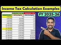 Video thumbnail for NEW Income Tax Calculation 2025-26 | Tax Slab Rates for Old & New Tax Regime (Examples)