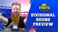 Video thumbnail for NFL Playoffs Divisional Round Week 2 Preview with NFL Straya