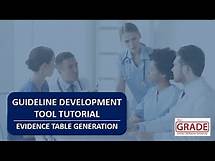 Video thumbnail for Generating a GRADE Evidence Table