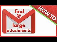 Video thumbnail for How to Find Large Attachments in Gmail