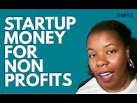 Video thumbnail for Startup Funding for Nonprofits