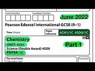Video thumbnail for Pearson Edexcel International GCSE Chemistry paper 1C June 2022. Part 1 of 3