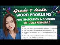Video thumbnail for WORD PROBLEMS INVOLVING MULTIPLICATION & DIVISION OF POLYNOMIALS | GRADE 7