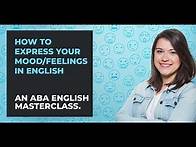 Video thumbnail for How to describe your mood in English | A Guide