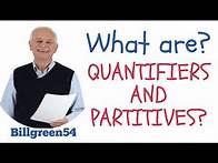 Video thumbnail for Quantifiers & Partitives EXPLAINED with Billgreen54 ESL English