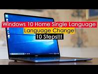 Video thumbnail for Windows 10 Home Single Language Language Change | 10 Steps!!!