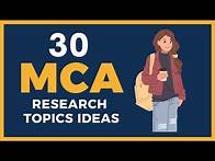 Video thumbnail for 30 RESEARCH PAPER TOPICS TAILORED FOR MCA IN 2024
