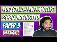 Video thumbnail for 2024 Edexcel Maths A-Level | Predicted Paper 3