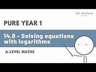 Video thumbnail for A-Level Maths | Pure Year 1 | 14.6 - Solving equations with logarithms Walkthrough | Edexcel
