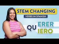 Video thumbnail for Stem Changing Verbs in Spanish: Explained For Beginners