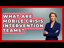 Video thumbnail for What Are Mobile Crisis Intervention Teams? - Your Civil Rights Guide