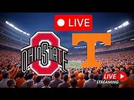 Video thumbnail for LIVE STREAM: Ohio State Buckeyes vs Tennessee Volunteers – CFP!