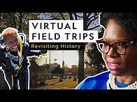 Video thumbnail for Virtual Field Trip | Revisiting History