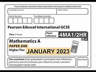 Video thumbnail for IGCSE Mathematics January 2023 - 4MA1/2HR