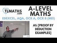 Video thumbnail for A-Level Maths: A1-07 [Proof by Deduction Examples]