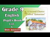 Video thumbnail for Grade 9 English Unit 5 l Grade 9 English Unit 5 Answers l Grade 9 English Pupil's Book Unit 5