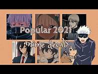 Video thumbnail for Popular 2021 anime Decals! *Jujutsu Kaisen*Sk8*Horimiya*aot | Roblox | aueie
