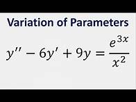Video thumbnail for Differential Equation Variation of Parameters: y' - 6y' + 9y = e^(3x)/x^2